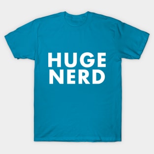 huge nerd T-Shirt